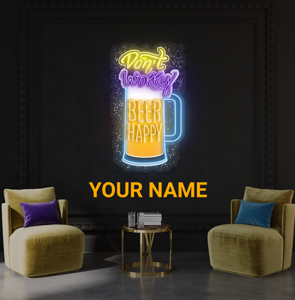 Don't Worry Beer Happy Artwork Led Neon Sign