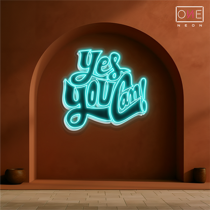 Yes You Can! Artwork Led Neon Sign