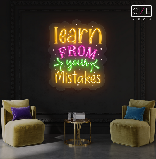 Learn From Your Mistakes Artwork Led Neon Sign